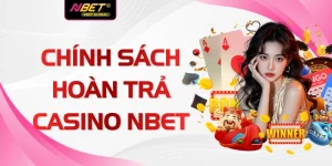 Chính Sách Hoàn Trả Tại Sảnh Casino NBET 1.5% Cực Hấp Dẫn